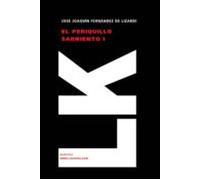 El Periquillo Sarniento I
