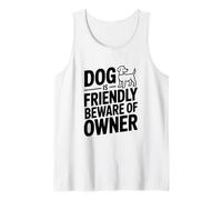 El Perro es amigable Cuidado con el dueño Camiseta sin Mangas