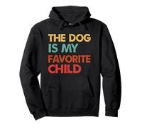 El Perro es mi Hijo Favorito Amante de los Perritos Humor Divertido Sudadera con Capucha