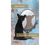 El perro que comía silencio: 141 (Voces/ Literatura)