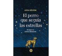 El perro que seguía las estrellas: El amor no conoce distancias – Viktor & Rolf – VR