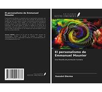 El personalismo de Emmanuel Mounier: Una filosofía de promoción humana