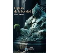 El Peso De La Bondad
