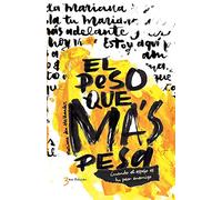 El Peso Que Mas Pesa: Cuando el espejo es tu peor enemigo
