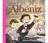 El petit Albéniz (Los grandes compositores y los niños)