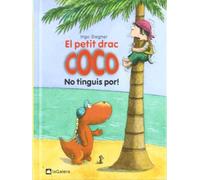 El petit drac Coco: No tinguis por!: 3