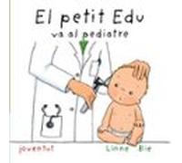 El Petit Edu Va Al Pediatra