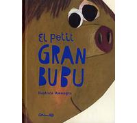 EL PETIT GRAN BUBU (Álbumes ilustrados)