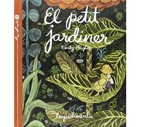 El Petit Jardiner: 1 (La Petita Impedimenta)