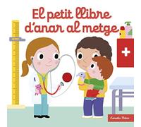 El petit llibre d'anar al metge (Llibres amb mecanismes)