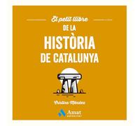 El petit llibre de la història de Catalunya