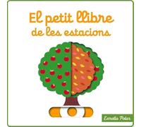 El Petit Llibre De Les Estacions (Llibres amb mecanismes)