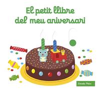 El petit llibre del meu aniversari (Llibres amb mecanismes)