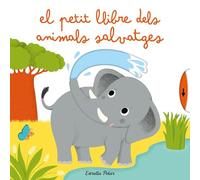 El Petit Llibre Dels Animals Salvatges (Llibres amb mecanismes)