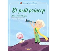 El petit príncep: Llibre infantil amb jocs i activitats extra / Els grans clàssics de la literatura, convertit en preciosos contes il·lustrats per a nens i nenes (La meva primera biblioteca)