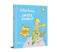 El Petit Príncep. On ets, guineu?. | Antoine De Saint-exupéry
