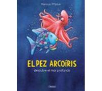 El Pez Arcoiris Descubre El Mar Profundo