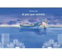 El pez que sonreía (ALBUM ILUSTRADO)