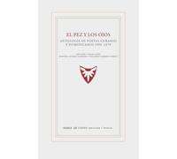 EL PEZ Y LOS OJOS: Antología de poetas cubanos y dominicanos 1959-1979: 0 (Graffiti Poesía)