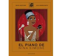 El piano de Nina Simone (ALBUM ILUSTRADO)