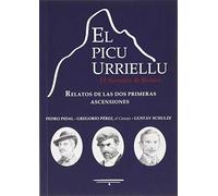 El Picu Urriellu: Relatos de las dos primeras ascensiones