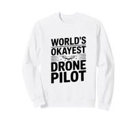 El piloto de Drones más Correcto del Mundo Sudadera