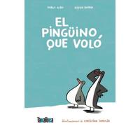El pingüino que voló (INFANTIL)
