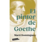 El pintor de Goethe | Martí Domínguez