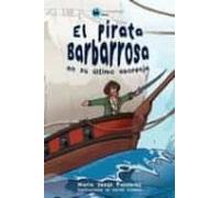 El Pirata Barbarrosa En Su Ultimo Abordaje