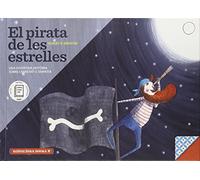 El Pirata De Les Estrelles: Una bella història sobre l'amistat i l'empatia: 3 (Llibres per a l'educació emocional)