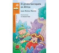 El pirata Garrapata en África (El Barco de Vapor Naranja)