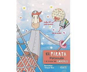 El Pirata Pataxula I El Tresor De Gamarús: 44 (Àlbums Il·lustrats)