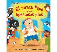 El pirata Pepe y sus apestosos pies (PICARONA)