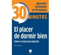 El Placer De Dormir Bien: Claves Y Trucos Para Lograrlo