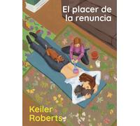 EL PLACER DE LA RENUNCIA