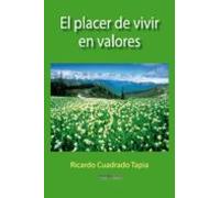 El Placer De Vivir En Valores