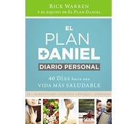 El plan Daniel, diario personal: 40 días hacia una vida más saludable (Daniel Plan)