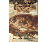 El Plan de Dios Génesis y Apocalipsis: Volumen 7