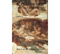 El Plan de Dios Génesis y Apocalipsis: Volumen 8