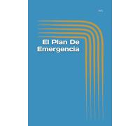 El Plan De Emergencia