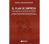 El Plan De Empresa: Cómo planificar la creación de una empresa