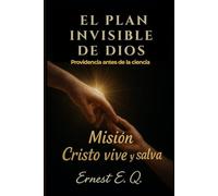 El plan invisible de Dios: Providencia antes de la ciencia