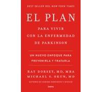 El Plan Para Vivir Con La Enfermedad De Parkinson