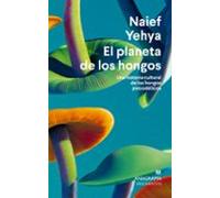 El Planeta De Los Hongos