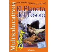 El Planeta del Tesoro: Cuentos con juegos y actividades a todo color. (Multieducativos Disney)