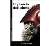 El planeta dels simis: 5 (Ciència entre Lletres)
