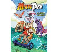 El planeta Dinotrón (MikelTube 1)