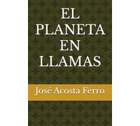 EL PLANETA EN LLAMAS