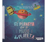 El planeta que se mudó de planeta (SIN COLECCION)