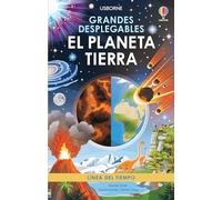 El planeta Tierra - Línea del tiempo (Grandes desplegables)